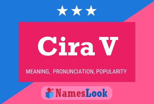 Cira V Name Poster