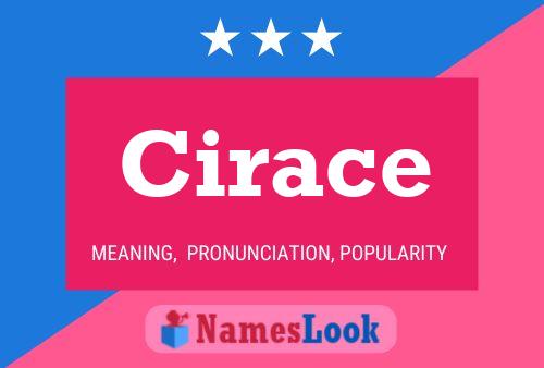 Cirace Name Poster