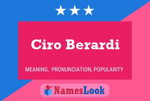 Ciro Berardi Name Poster