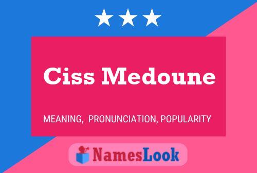 Ciss Medoune Name Poster