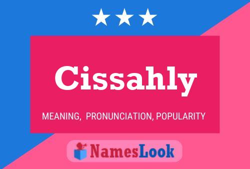 Cissahly Name Poster