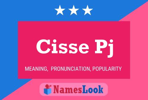 Cisse Pj Name Poster