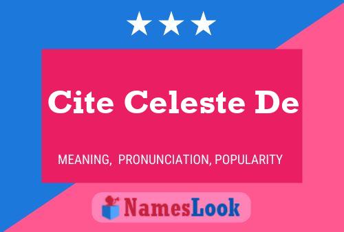 Cite Celeste De Name Poster