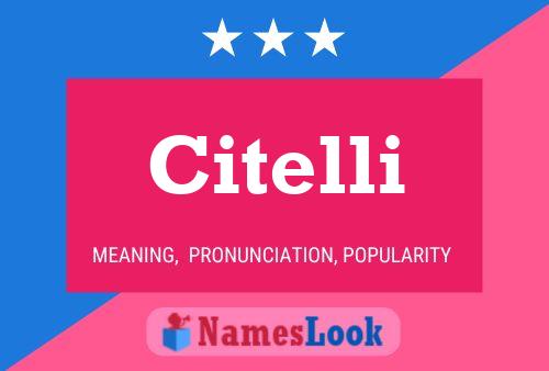 Citelli Name Poster