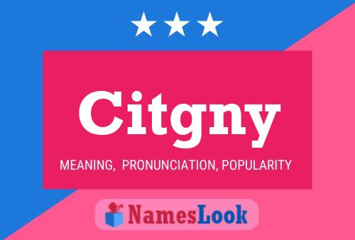 Citgny Name Poster