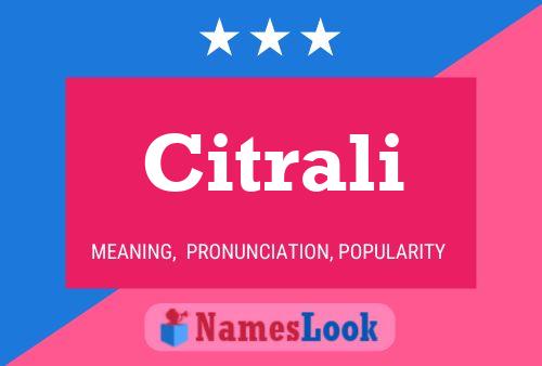 Citrali Name Poster