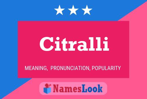 Citralli Name Poster