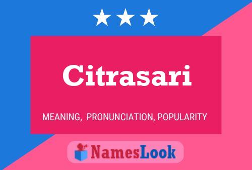 Citrasari Name Poster