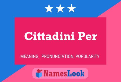 Cittadini Per Name Poster