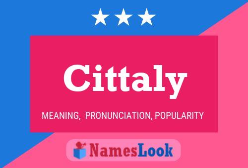 Cittaly Name Poster