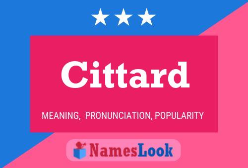 Cittard Name Poster