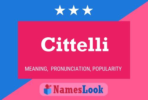 Cittelli Name Poster