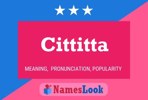 Cittitta Name Poster