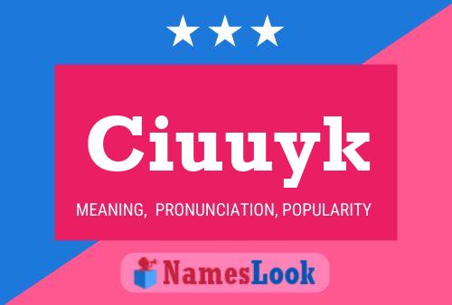 Ciuuyk Name Poster