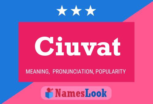 Ciuvat Name Poster