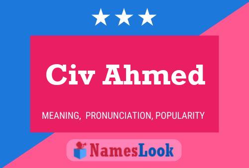 Civ Ahmed Name Poster