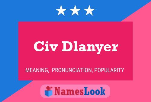 Civ Dlanyer Name Poster