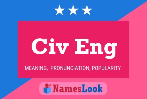 Civ Eng Name Poster