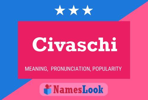 Civaschi Name Poster