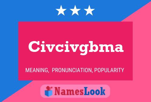 Civcivgbma Name Poster