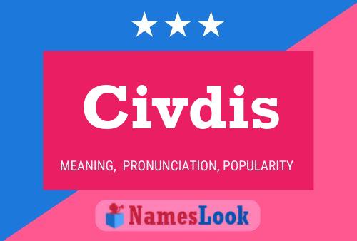 Civdis Name Poster