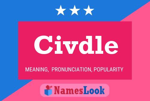 Civdle Name Poster