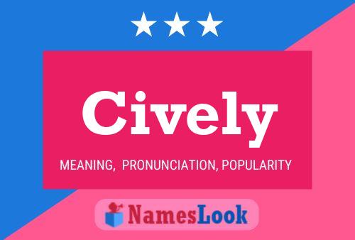 Cively Name Poster