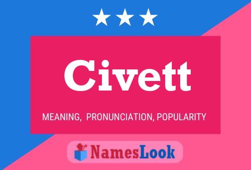 Civett Name Poster