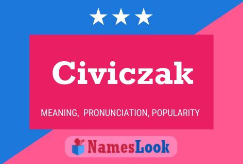 Civiczak Name Poster