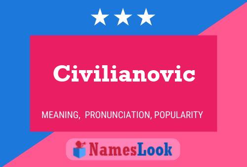 Civilianovic Name Poster