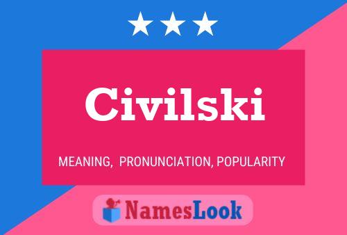 Civilski Name Poster