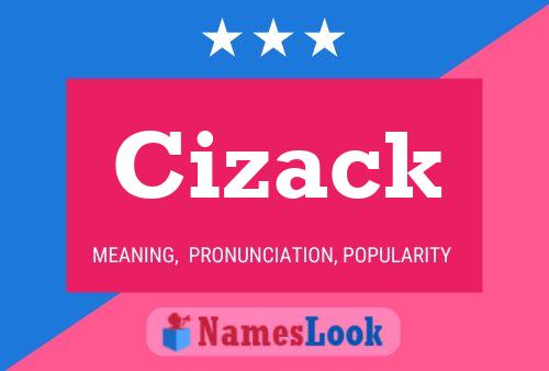 Cizack Name Poster