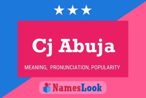 Cj Abuja Name Poster