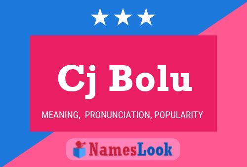 Cj Bolu Name Poster