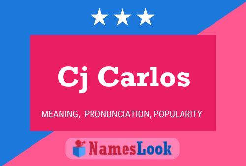 Cj Carlos Name Poster