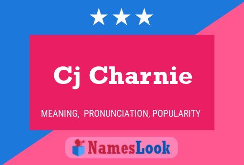 Cj Charnie Name Poster