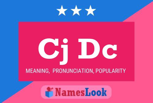 Cj Dc Name Poster