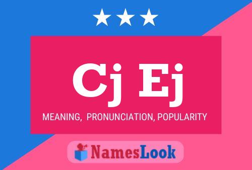 Cj Ej Name Poster