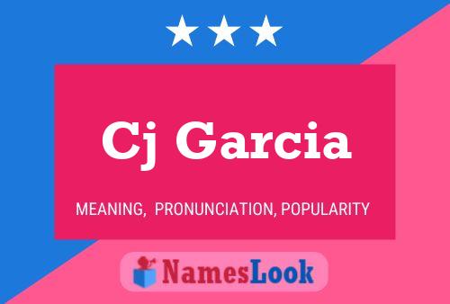 Cj Garcia Name Poster