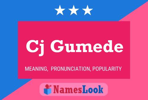 Cj Gumede Name Poster