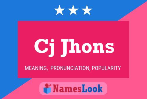 Cj Jhons Name Poster