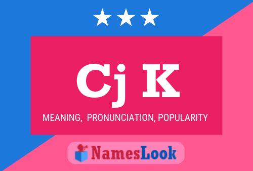 Cj K Name Poster