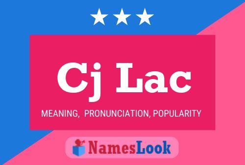 Cj Lac Name Poster