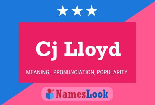 Cj Lloyd Name Poster