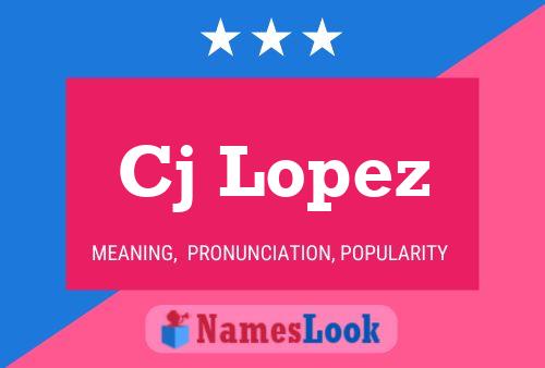 Cj Lopez Name Poster