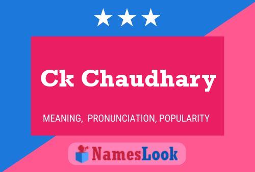 Ck Chaudhary Name Poster