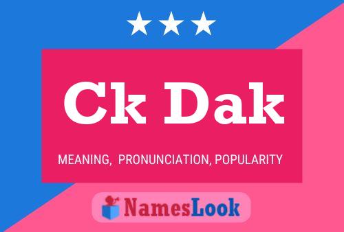 Ck Dak Name Poster