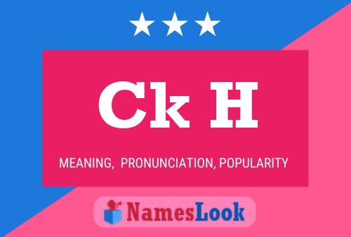 Ck H Name Poster