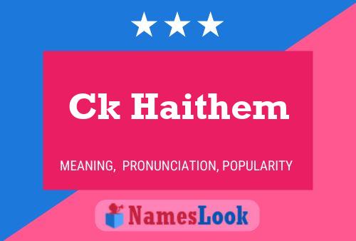 Ck Haithem Name Poster