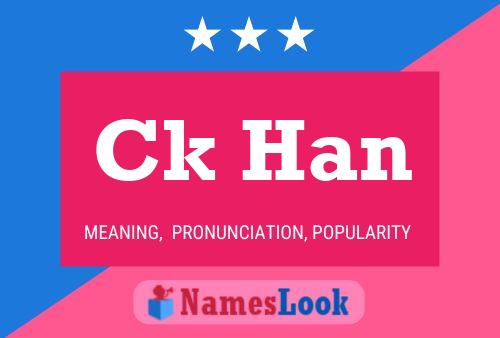 Ck Han Name Poster